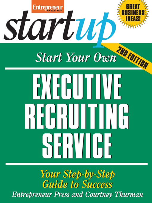 Title details for Start Your Own Executive Recruiting Service by Entrepreneur Press - Available